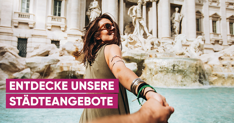 Bild: Entdecke unsere Staedteangebote